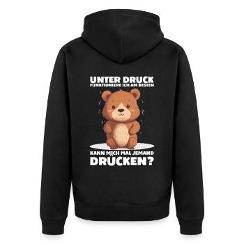 Unter Druck Funktioniere ich am Besten Teddybär - Unisex Premium Bio Zip Hoodie - Schwarz - Hinten - Nico (187cm)