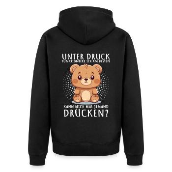Unter Druck Funktioniere ich am Besten Teddybär - Unisex Premium Bio Zip Hoodie - Schwarz - Hinten - Nico (187cm)