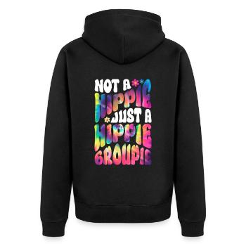 Not A Hippie Just A Hippie Groupie Hippie Tie Dye - Unisex Premium Bio Zip Hoodie - Schwarz - Hinten - Nico (187cm)