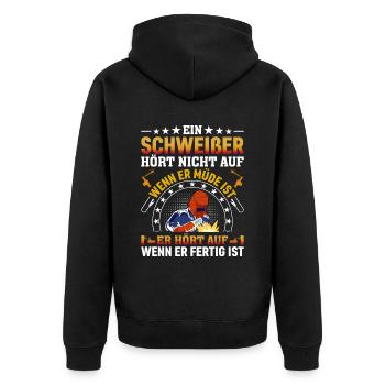 Ein Schweißer Hört Nicht Auf Wenn Er Müde Ist Er - Unisex Premium Bio Zip Hoodie - Schwarz - Hinten - Nico (187cm)