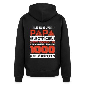 Idée cadeau papa humour fête des pères électricien - Veste à capuche bio Premium Unisexe - noir - Dos - Nico (187cm)