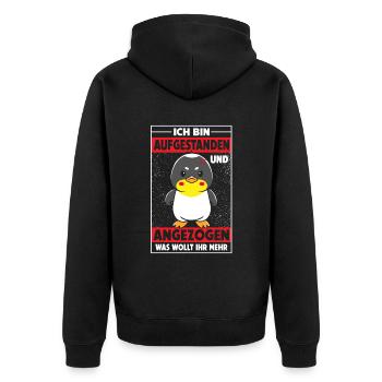Ich bin aufgestanden und angezogen was wollt ihr - Unisex Premium Bio Zip Hoodie - Schwarz - Hinten - Nico (187cm)