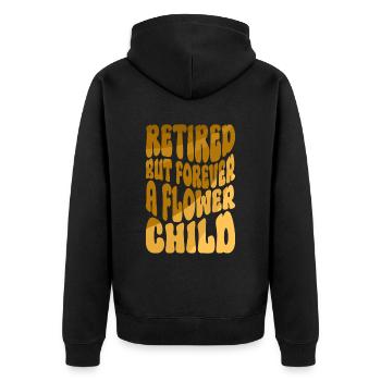 Im Ruhestand, aber für immer ein Blumenkind Hippie - Unisex Premium Bio Zip Hoodie - Schwarz - Hinten - Nico (187cm)