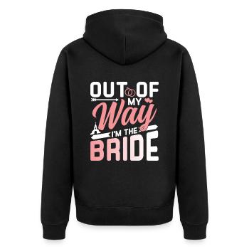 Out of the way I'm the bride wedding brides - Unisex Premium Organic Zip Hoodie - black - Back - Nico (187cm)