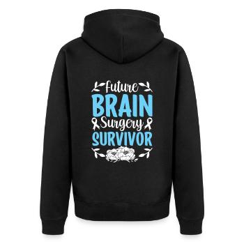 Future survivor of brain surgery brain - Unisex Premium Organic Zip Hoodie - black - Back - Nico (187cm)