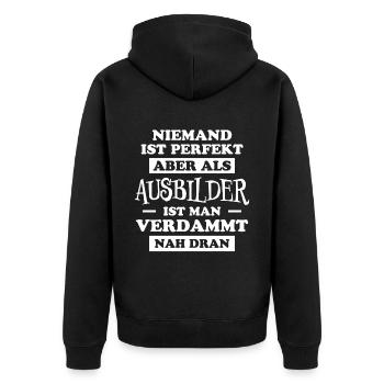 Ausbilder Beruf Lustiger Spruch Ausbilder Geschenk - Unisex Premium Bio Zip Hoodie - Schwarz - Hinten - Nico (187cm)