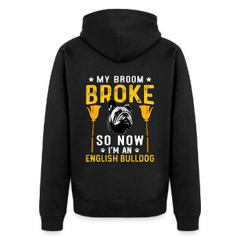 My broom Broke so now I'm an English Bulldog - Unisex Premium Bio Zip Hoodie - Schwarz - Hinten - Nico (187cm)