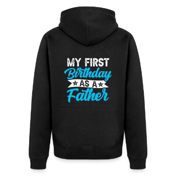 My First Birthday As A Father Proverbs Pregnant - Unisex Premium Organic Zip Hoodie - black - Back - Nico (187cm)