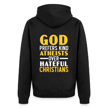 Gott bevorzugt gütige Atheisten gegenüber hasserfüllten Christen - Unisex Premium Bio Zip Hoodie - Schwarz - Hinten - Nico (187cm)