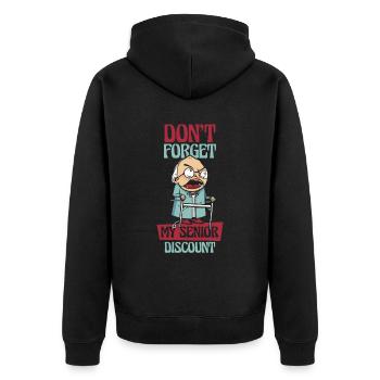 Pensioner Pension Dont Forget My Senior Discount - Unisex Premium Organic Zip Hoodie - black - Back - Nico (187cm)
