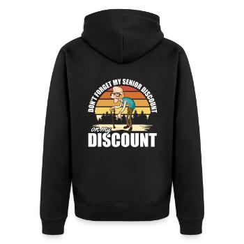 Pensioner Pension Dont Forget My Senior Discount - Unisex Premium Organic Zip Hoodie - black - Back - Nico (187cm)