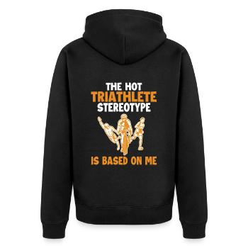 Hot Triathlete Stereotype is Based On Me - Unisex Premium Bio Zip Hoodie - Schwarz - Hinten - Nico (187cm)