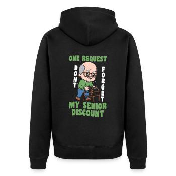 Pensioner Pension Grandpa Don't Forget My Senior Discount - Unisex Premium Organic Zip Hoodie - black - Back - Nico (187cm)
