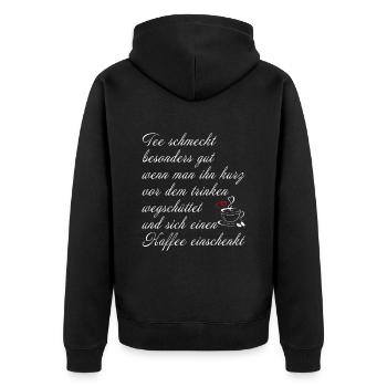 Tee schmeckt besonders gut wenn man ihn wegschütte - Unisex Premium Bio Zip Hoodie - Schwarz - Hinten - Nico (187cm)