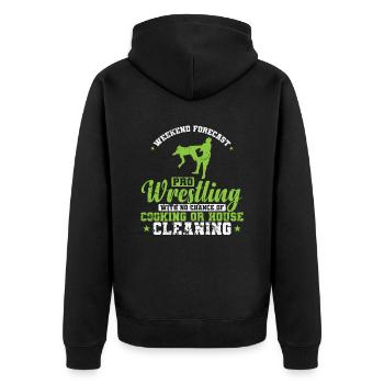 Weekend Forecast Pro Wrestling no House Cleaning - Unisex Premium Bio Zip Hoodie - Schwarz - Hinten - Nico (187cm)