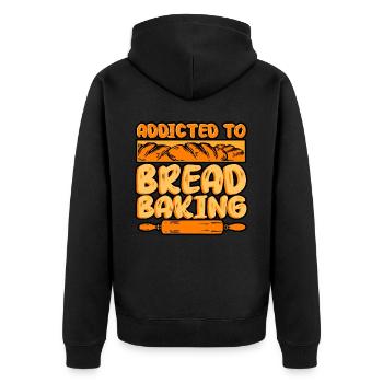 Bread Baking Addicted To Bread Baking - Unisex Premium Organic Zip Hoodie - black - Back - Nico (187cm)