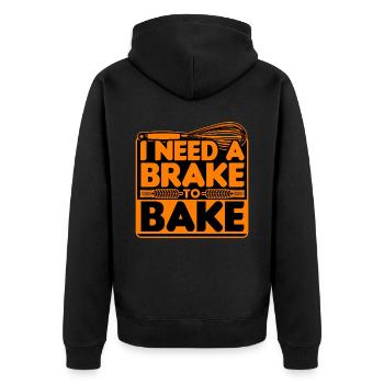 Bread Baking - I Need A Brake To Bake - Unisex Premium Organic Zip Hoodie - black - Back - Nico (187cm)