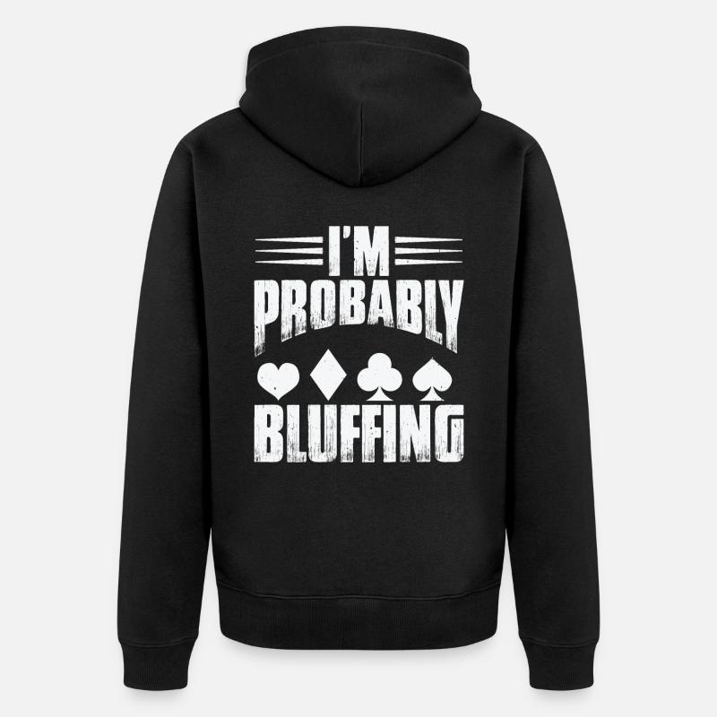 Je bluffe probablement - Veste à capuche bio Premium Unisexe - noir