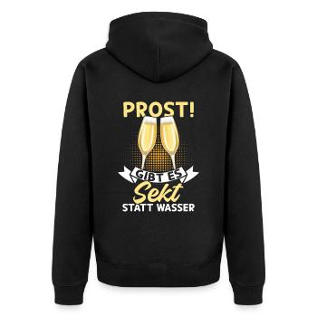 Prost Heute gibt es Sekt statt Wasser - Lustiges - Unisex Premium Bio Zip Hoodie - Schwarz - Hinten - Nico (187cm)