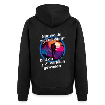 Nur wo du zu Fuß warst - wandern Berge bergsteigen - Unisex Premium Bio Zip Hoodie - Schwarz - Hinten - Nico (187cm)