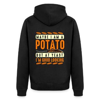 Maybe I'm A Potato But At Yeast I'm Good Looking - Unisex Premium Organic Zip Hoodie - black - Back - Nico (187cm)