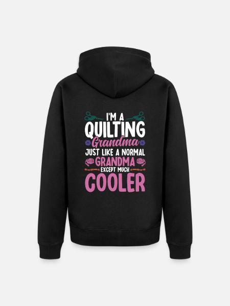 Quilting Gift Sewing Knitting Quilter - Unisex Premium Organic Zip Hoodie - black