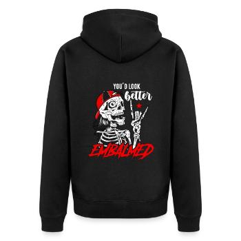 Embalmer You'd Look Better Embalmed Mortician - Unisex Premium Organic Zip Hoodie - black - Back - Nico (187cm)