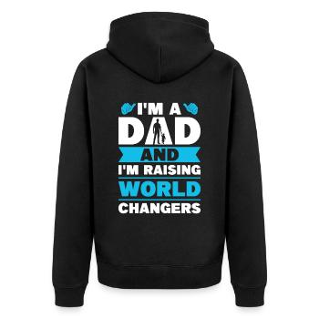 I'm A Dad And I'm Raising World Changers - Unisex Premium Organic Zip Hoodie - black - Back - Nico (187cm)