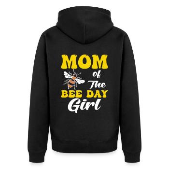 Mama Of The Bee Day Girl Bee Birthday Party Theme - Unisex Premium Organic Zip Hoodie - black - Back - Nico (187cm)
