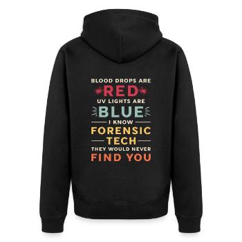 Forensic Science Blood Drops Are Red Criminology - Unisex Premium Bio Zip Hoodie - Schwarz - Hinten - Nico (187cm)
