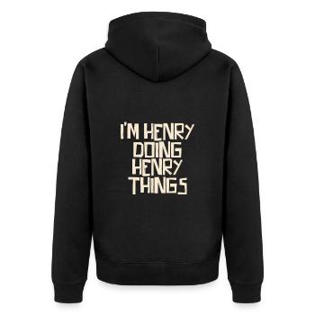I'm Henry doing Henry things - Unisex Premium Bio Zip Hoodie - Schwarz - Hinten - Nico (187cm)