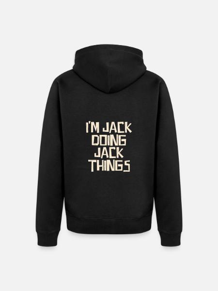 I'm Jack doing Jack things - Unisex Premium Organic Zip Hoodie - black