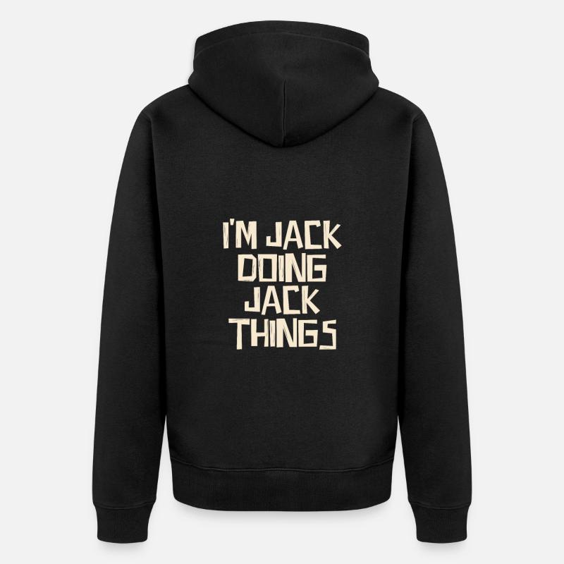 I'm Jack doing Jack things - Unisex Premium Bio Zip Hoodie - Schwarz