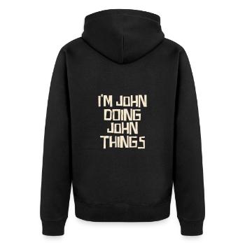 I'm John doing John things - Unisex Premium Bio Zip Hoodie - Schwarz - Hinten - Nico (187cm)
