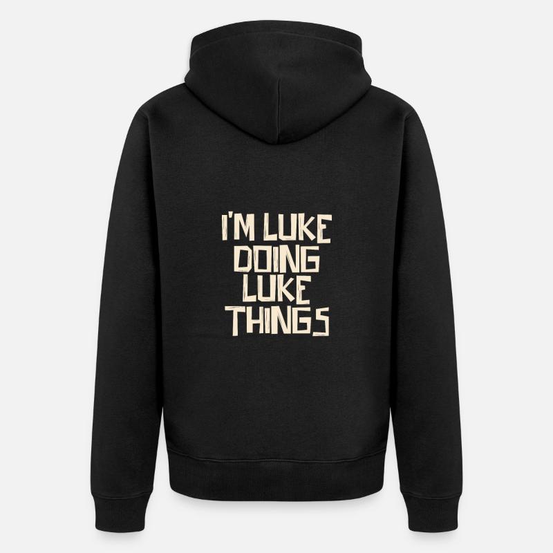I'm Luke doing Luke things - Unisex Premium Bio Zip Hoodie - Schwarz