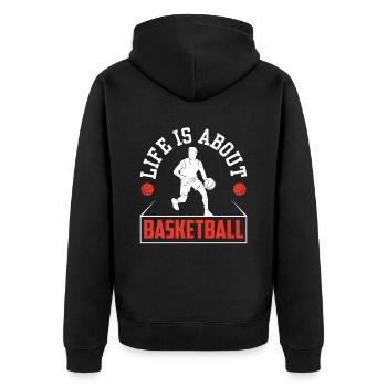 Life revolves around basketball player team - Unisex Premium Organic Zip Hoodie - black - Back - Nico (187cm)
