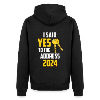 I Said Yes To The Address 2024 - Unisex Premium Bio Zip Hoodie - Schwarz - Hinten - Nico (187cm)