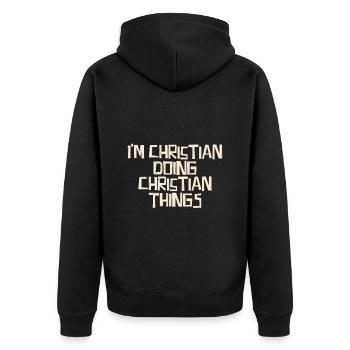 I'm Christian doing Christian things - Unisex Premium Bio Zip Hoodie - Schwarz - Hinten - Nico (187cm)