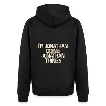I'm Jonathan doing Jonathan things - Unisex Premium Bio Zip Hoodie - Schwarz - Hinten - Nico (187cm)