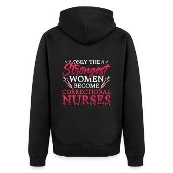 Correctional Nurse Only The Strongest Prison Nurse - Unisex Premium Bio Zip Hoodie - Schwarz - Hinten - Nico (187cm)