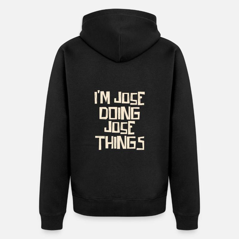 I'm Jose doing Jose things - Unisex Premium Bio Zip Hoodie - Schwarz