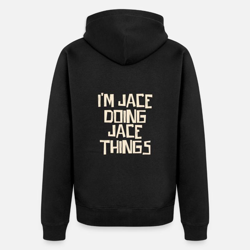 I'm Jace doing Jace things - Unisex Premium Bio Zip Hoodie - Schwarz