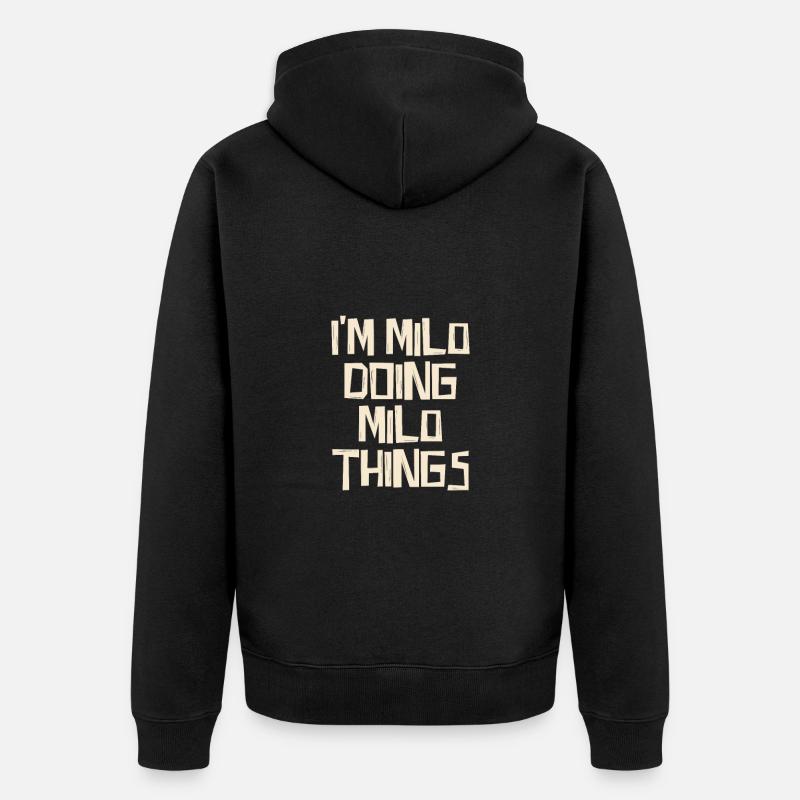 I'm Milo doing Milo things - Unisex Premium Bio Zip Hoodie - Schwarz