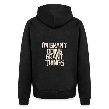 Je suis Grant en train de faire des choses Grant - Veste à capuche bio Premium Unisexe - noir - Dos - Nico (187cm)