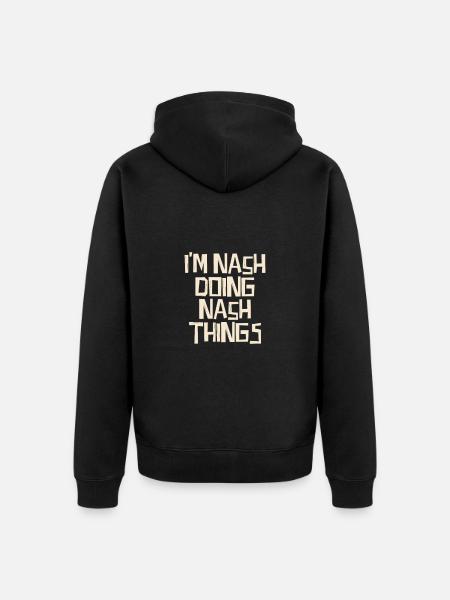 I'm Nash doing Nash things - Unisex Premium Bio Zip Hoodie - Schwarz