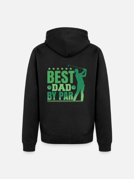Best Dad By Par - Unisex Premium Organic Zip Hoodie - black