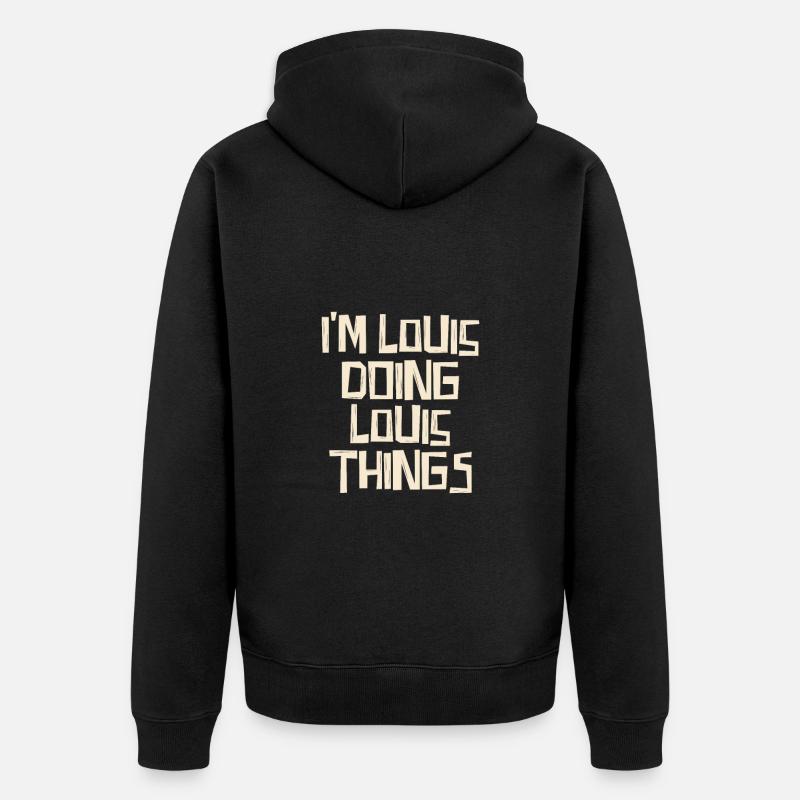 I'm Louis doing Louis things - Unisex Premium Bio Zip Hoodie - Schwarz