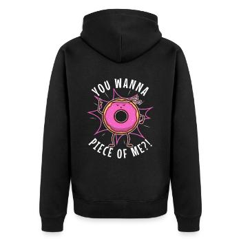 You want to piece of me, Donut - Unisex Premium Organic Zip Hoodie - black - Back - Nico (187cm)