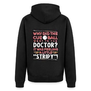 Billiards - Why Did The Cue Ball Go To The Doctor - Unisex Premium Organic Zip Hoodie - black - Back - Nico (187cm)