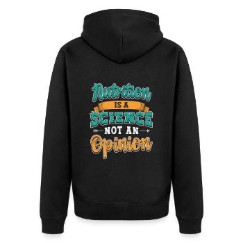 Dietitian Nutrition Is A Science Health Coach - Unisex Premium Organic Zip Hoodie - black - Back - Nico (187cm)